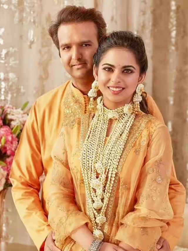 जानें- कौन हैं अंबानी परिवार की लाडली ईशा अंबानी की ननद?