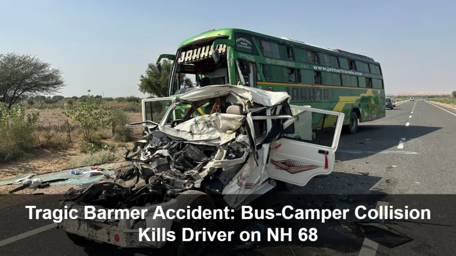 Tragic Barmer Accident: Bus-Camper Collision Kills Driver on NH 68