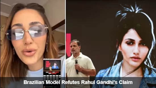 Brazilian Model Refutes Rahul Gandhi's Claim: 'What Madness, I've Never Been to India'