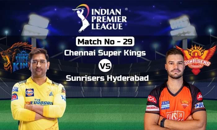 Chennai won the toss – Hyderabad will bat first